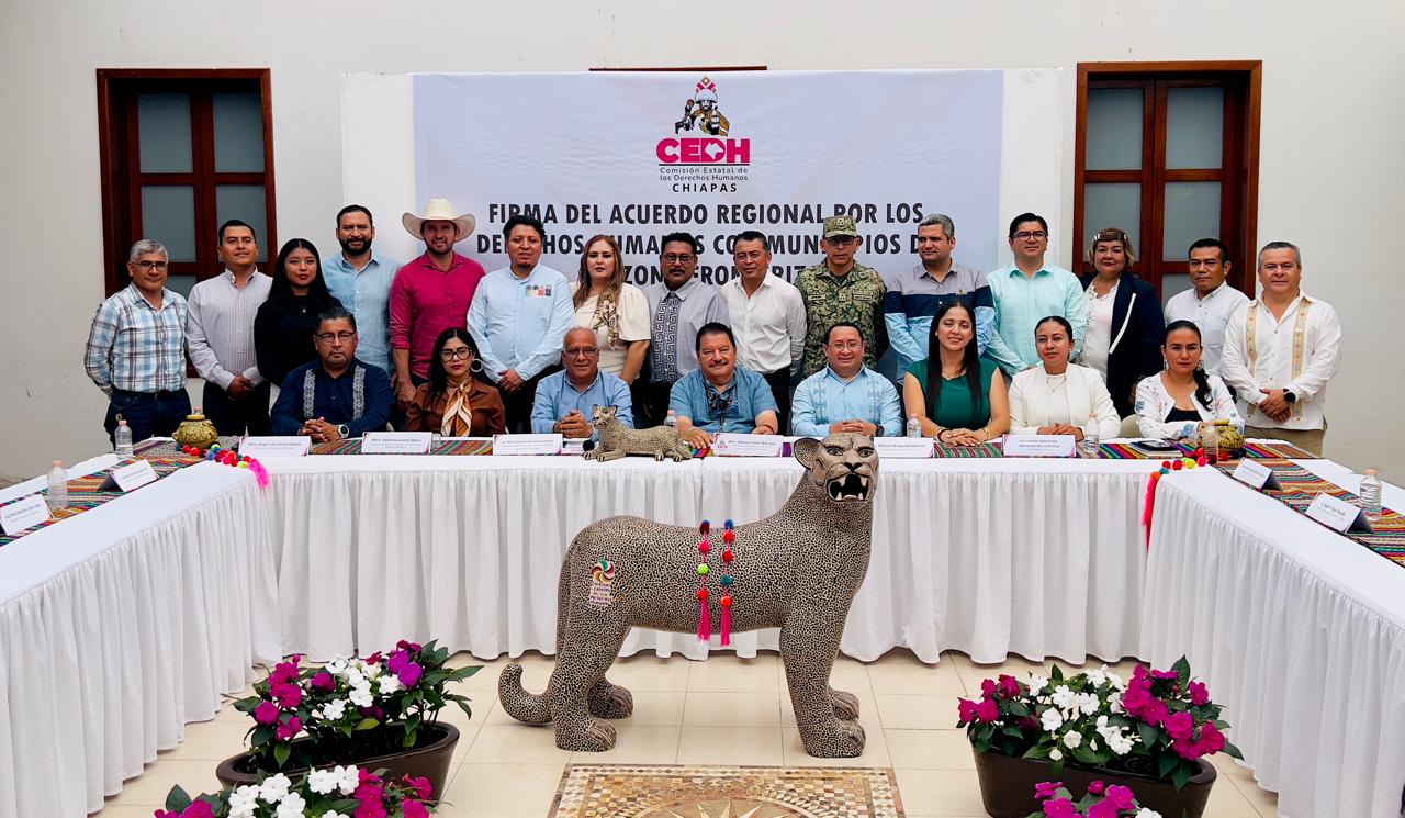 📌 Realiza CEDH Acuerdo Regional por los Derechos Humanos con Municipios de la Zona Fronteriza