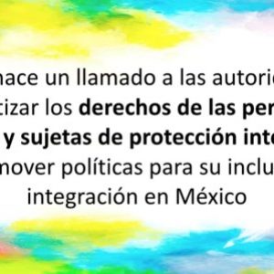 La FMOPDH hace un llamado a las autoridades para garantizar los derechos de las personas migrantes y sujetas de protección internacional y promover políticas para su inclusión e integración en México.